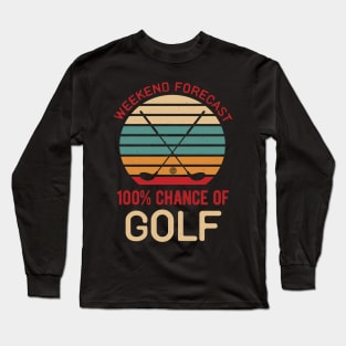 Funny Golf Gift Long Sleeve T-Shirt